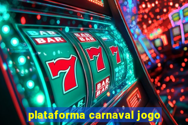 plataforma carnaval jogo